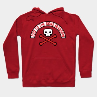 Bad to the Bone Marrow - boy Hoodie